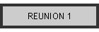 REUNION 1
